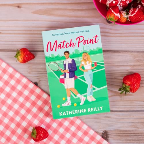 Match Point: a forced proximity, enemies-to-lovers tennis romance by Katherine Reilly - used book at Perkology Books