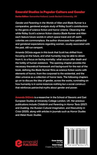 Gender and Parenting in the Worlds of Alien and Blade Runner: A Feminist Analysi by Amanda DiGioia - used book at Perkology Books