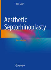 Aesthetic Septorhinoplasty [Hardcover] ï¿½ak?r, Bar?? by Barış Çakır - used book at Perkology Books