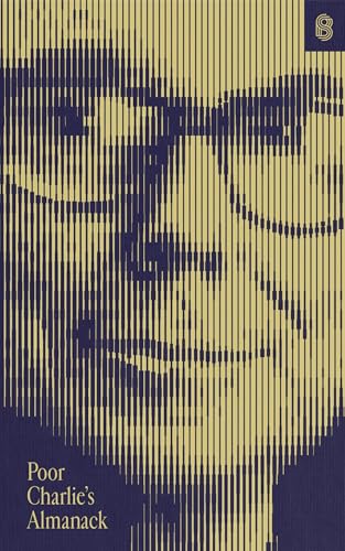 Poor Charlie’s Almanack: *Damaged*  The Essential Wit and Wisdom of Charles T. Munger