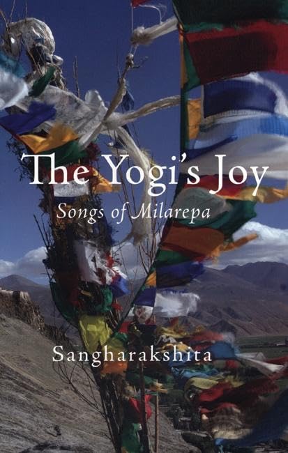 The Yogi's Joy: Three Songs of Milarepa by Sangharakshita - used book at Perkology Books