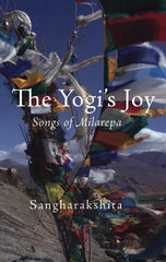 The Yogi's Joy: Three Songs of Milarepa by Sangharakshita - used book at Perkology Books