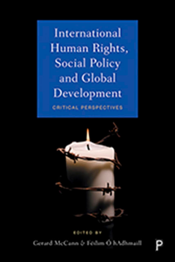 International Human Rights, Social Policy and Global Development: Critical Persp by Gerard McCann - used book at Perkology Books