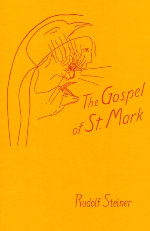 The Gospel of St.Mark: A Cycle of Ten Lectures by Rudolf Steiner - used book at Perkology Books