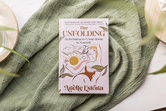 The Unfolding: An Invitation to Come Home to Yourself by Arielle Estoria - used book at Perkology Books