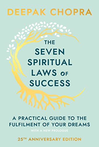 The Seven Spiritual Laws Of Success by Dr Deepak Chopra by Dr Deepak Chopra - used book at Perkology Books
