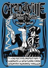 Grandville Bete Noire (Grandville Series) by Bryan Talbot - used book at Perkology Books