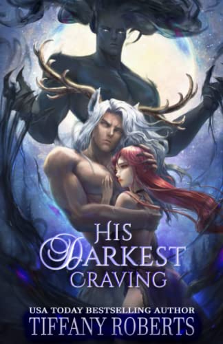 His Darkest Craving: 1 (The Cursed Ones) by Tiffany Roberts - used book at Perkology Books