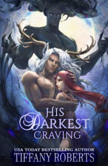 His Darkest Craving: 1 (The Cursed Ones) by Tiffany Roberts - used book at Perkology Books