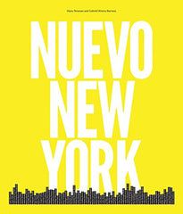 Nuevo New York: Photographs by Hans Neumann by Hans Neumann - used book at Perkology Books