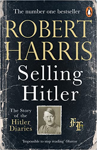 Selling Hitler: 40th Anniversary Special Edition by Robert Harris - used book at Perkology Books