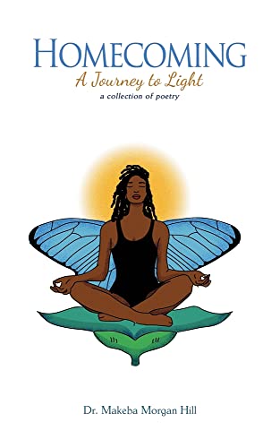 Homecoming: A Journey to Light by Dr Makeba Morgan Hill - used book at Perkology Books