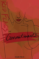 Red Flags and Commitments by Jennifer Harris - used book at Perkology Books