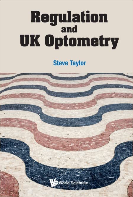 Regulation And Uk Optometry by Steve Taylor - used book at Perkology Books