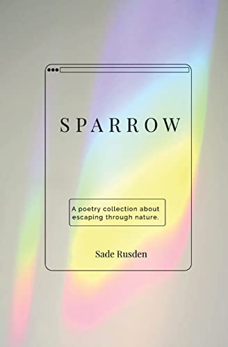 Sparrow: a poetry collection by Sade Rusden - used book at Perkology Books