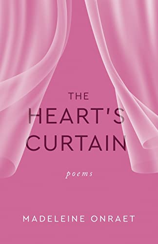 The Heart's Curtain: Poems by Madeleine Onraet - used book at Perkology Books