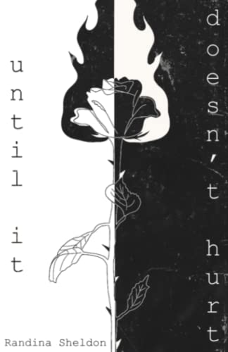 until it doesn’t hurt: 2 (Healing poetry + art) by Randina Sheldon - used book at Perkology Books