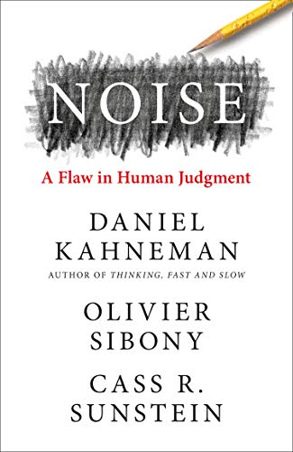 Noise: The new book from the authors of ‘Thinking, Fast and Slow’ and ‘Nudge’ by Daniel Kahneman - used book at Perkology Books