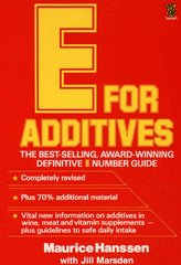 E FOR ADDITIVES (Completely Revised Bestselling Number Guide) by Maurice Hanssen - used book at Perkology Books