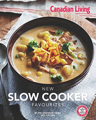New Slow Cooker Favourites (Canadian Living)