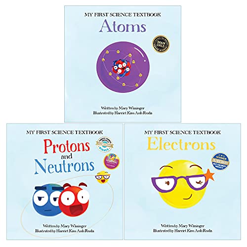All About Atoms (My First Science Textbook)