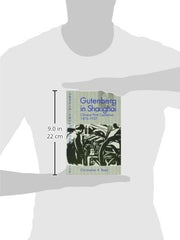 Gutenberg in Shanghai: Chinese Print Capitalism, 1876-1937