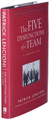The Five Dysfunctions of a Team: A Leadership Fable (J–B Lencioni Series)