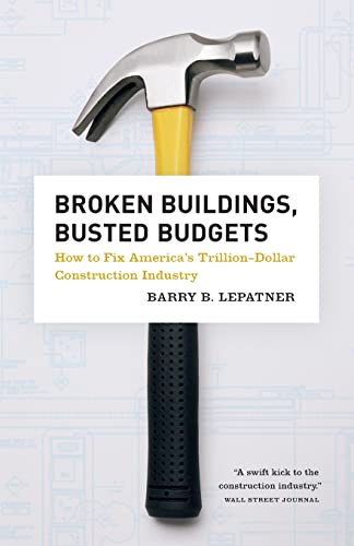 Broken Buildings, Busted Budgets