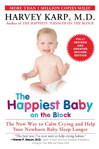 The Happiest Baby on the Block; Fully Revised and Updated Second Edition