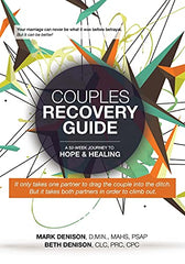 Couples Recovery Guide: A 52-Week Journey to Hope & Healing