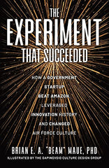 The Experiment That Succeeded How a Government Startup Beat Amazon