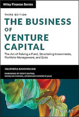 The Business of Venture Capital: The Art of Raising a Fund