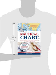 How to Read a Nautical Chart, (Includes ALL of Chart #1)