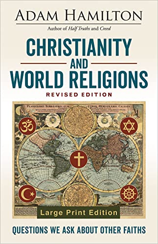 Christianity and World Religions Revised Edition Large Print Edition