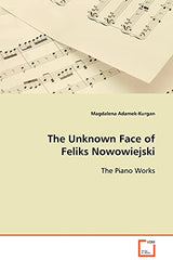 The Unknown Face of Feliks Nowowiejski