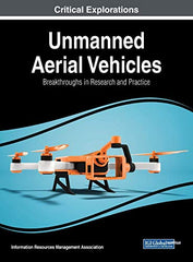 Unmanned Aerial Vehicles: Breakthroughs in Research and Practice