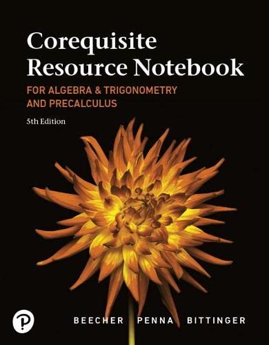 Corequisite Resource Notebook for Algebra and Trigonometry and Precalculus