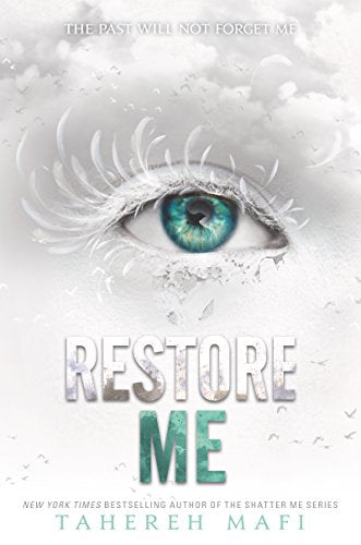 Restore Me: 4 (Shatter Me)