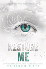 Restore Me: 4 (Shatter Me)