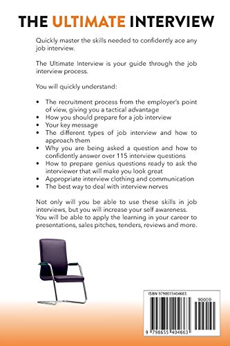 The Ultimate Interview: Quickly learn life-changing skills for job interview