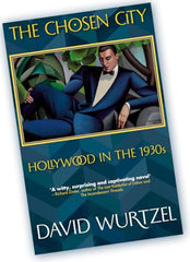 The Chosen City: Hollywood in the 1930s