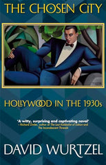 The Chosen City: Hollywood in the 1930s