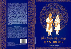 The Sikhi Marriage Handbook by Tarsem Singh