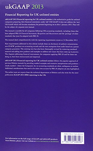 DELOITTE UKGAAP 2013 FINANCIAL REPORTING (for UK Unlisted Entities) 2 Book Set