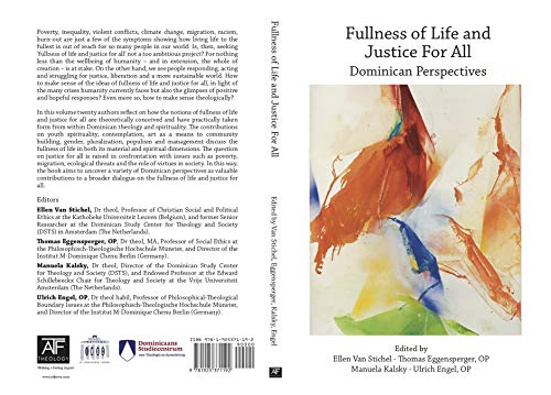 Fullness of Life and Justice for All: Dominican Perspectives