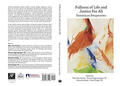 Fullness of Life and Justice for All: Dominican Perspectives