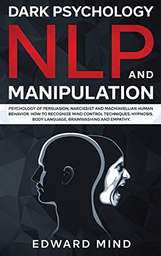 Dark Psychology, NLP and Manipulation