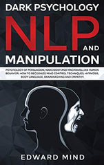 Dark Psychology, NLP and Manipulation