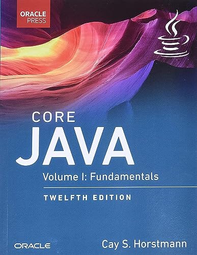 Core Java, Volume I: Fundamentals: 1 (Oracle Press Java)