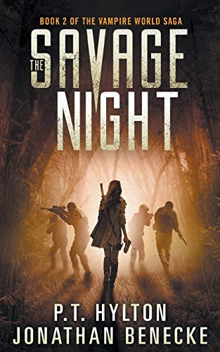 The Savage Night (The Vampire World Saga)